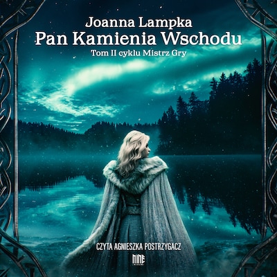 Pan Kamienia Wschodu – okładka audiobooka, autor Joanna Lampka