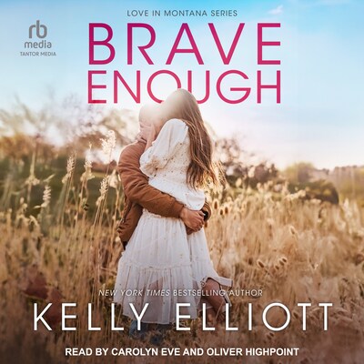Brave Enough – omslag til lydbogen af Kelly Elliott