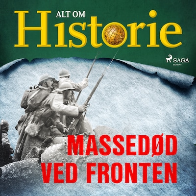 Massedød ved fronten – omslag til lydbogen af Alt Om Historie