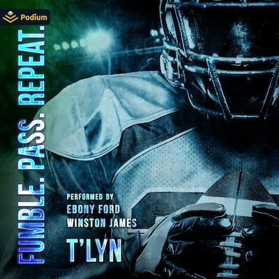 Fumble. Pass. Repeat. – omslag til lydbogen af T'Lyn