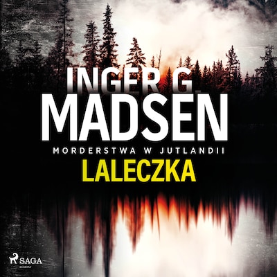 Morderstwa w Jutlandii: Laleczka – okładka audiobooka, autor Inger Gammelgaard Madsen