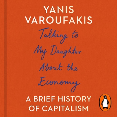 Talking to My Daughter About the Economy – omslag til lydbogen af Yanis Varoufakis