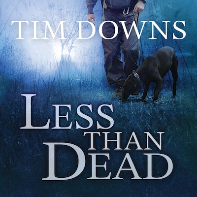 Less than Dead