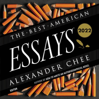 The Best American Essays 2022