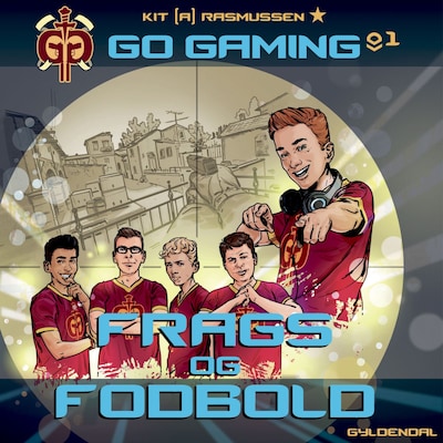 Go Gaming 1 - Frags og fodbold – omslag til lydbogen af Kit A. Rasmussen