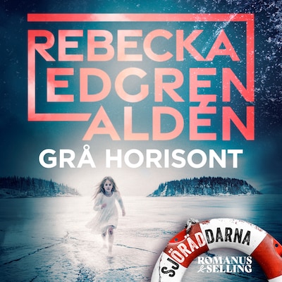 Grå horisont – omslag till ljudboken av Rebecka Edgren Aldén