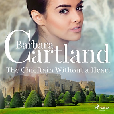 The Chieftain Without a Heart
