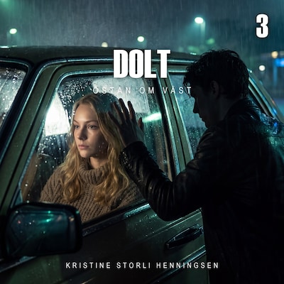 ÖSTAN OM VÄST - Dolt – omslag till ljudboken av Kristine Storli Henningsen