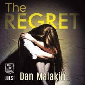 The Regret – okładka audiobooka, autor Dan Malakin