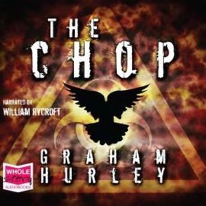 The Chop – okładka audiobooka, autor Graham Hurley