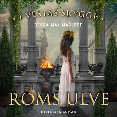 Roms ulve – omslag til lydbogen af Debra May Macleod