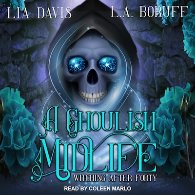 A Ghoulish Midlife – omslag til lydbogen af Lia Davis, L.A. Boruff