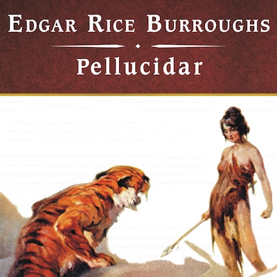 Pellucidar, with eBook – omslag til lydbogen af Edgar Rice Burroughs