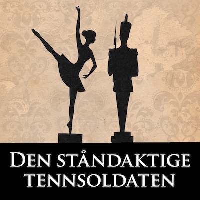 Den ståndaktiga tennsoldaten