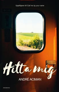 Hitta mig – omslag till ljudboken av Andre Aciman