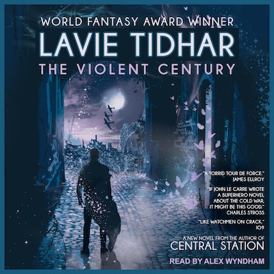 The Violent Century – omslag til lydbogen af Lavie Tidhar
