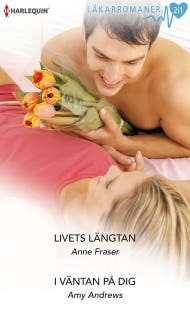 Livets längtan / I väntan på dig – omslag till ljudboken av Amy Andrews,Anne Fraser