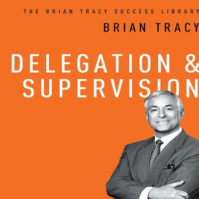 Delegation and Supervision – omslag til lydbogen af Brian Tracy