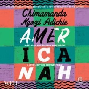 Americanah – okładka audiobooka, autor Chimamanda Ngozi Adichie