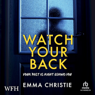 Watch Your Back – omslag til lydbogen af Emma Christie
