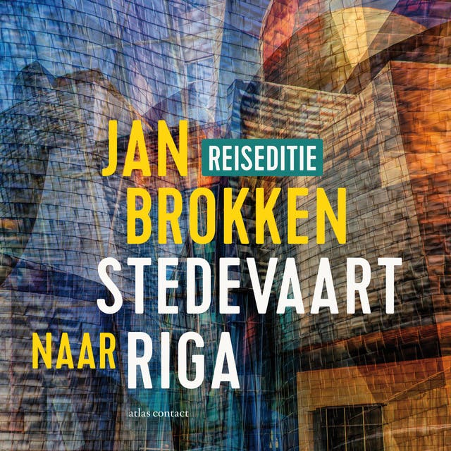 Riga: het kasteel van het licht: Een verhaal uit Stedevaart