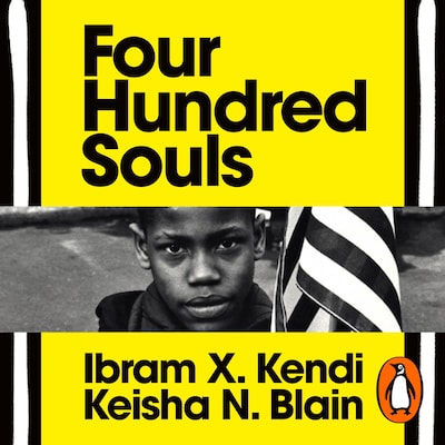 Four Hundred Souls – omslag til lydbogen af Ibram X. Kendi, Keisha N. Blain