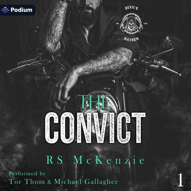 The Convict: Devil's Mayhem MC, Book 1