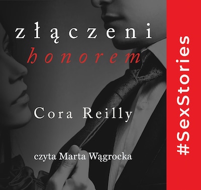 Złączeni honorem – okładka audiobooka, autor Cora Reilly