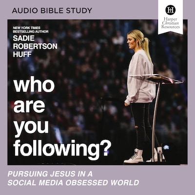 Who Are You Following? Bible Study: Audio