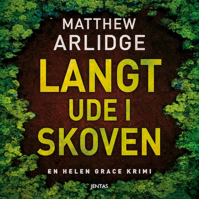 Langt ude i skoven – omslag til lydbogen af Matthew Arlidge