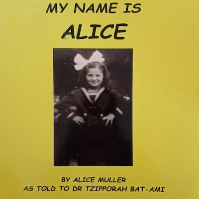 My Name Is Alice – omslag til lydbogen af Alice Muller, Dr. Tzipporah Bat-Ami