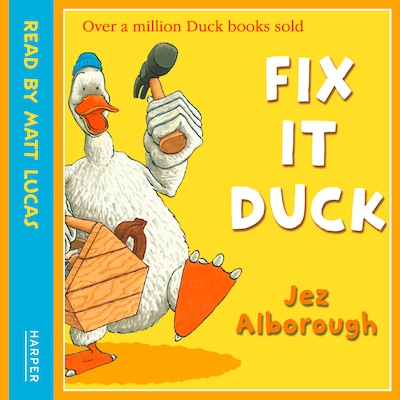 Fix-It Duck – omslag til lydbogen af Jez Alborough