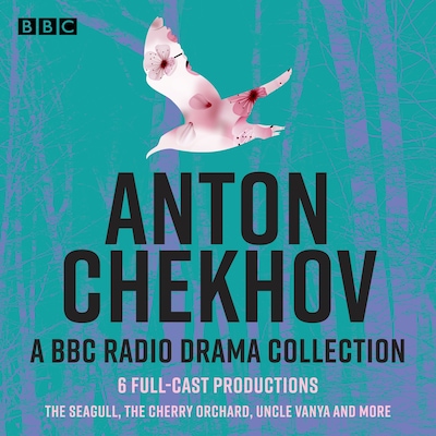 Anton Chekhov: 6 Full-Cast BBC Radio Productions – omslag til lydbogen af Anton Chekhov
