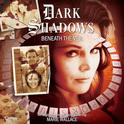 Dark Shadows, 34: Beneath the Veil (Unabridged) – omslag til lydbogen af Kymberly Ashman