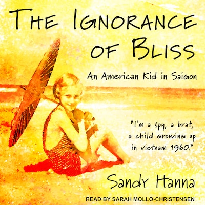 The Ignorance of Bliss – omslag til lydbogen af Sandy Hanna