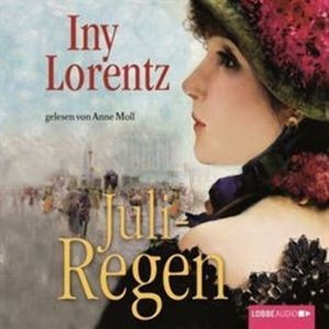 Juliregen – okładka audiobooka, autor Iny Lorentz