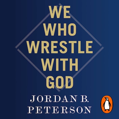 We Who Wrestle With God – omslag til lydbogen af Jordan B. Peterson
