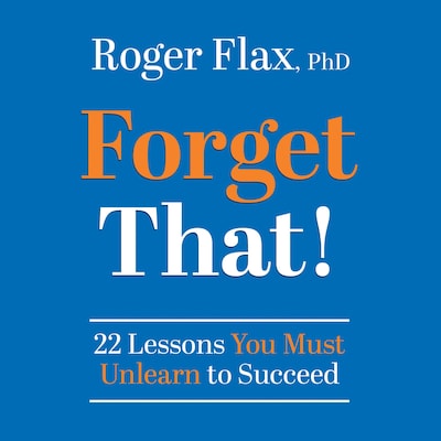 Forget That! – omslag till ljudboken av Roger Flax