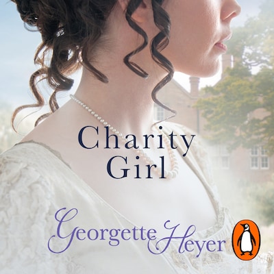 Charity Girl – omslag til lydbogen af Georgette Heyer