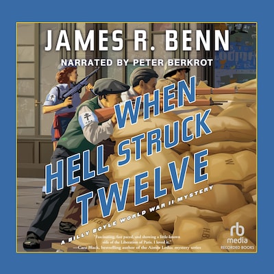 When Hell Struck Twelve – omslag til lydbogen af James R. Benn
