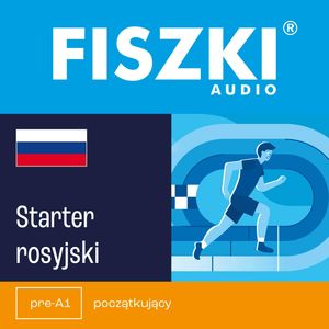 FISZKI audio – rosyjski – Starter – okładka audiobooka, autor dr Joanna Getka, Kinga Perczyńska