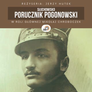 Porucznik Pogonowski – okładka audiobooka, autor Jerzy Hutek