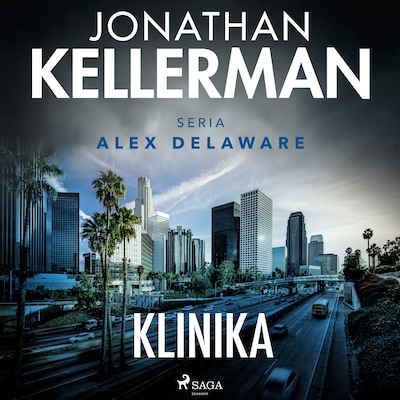 Klinika – okładka audiobooka, autor Jonathan Kellerman