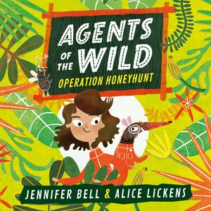 Agents of the Wild: Operation Honeyhunt – okładka audiobooka, autor Jennifer Bell