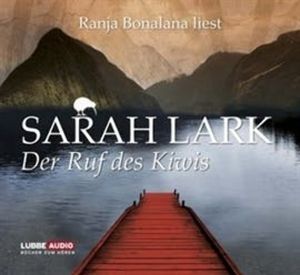 Der Ruf des Kiwis: Band 3 – okładka audiobooka, autor Sarah Lark