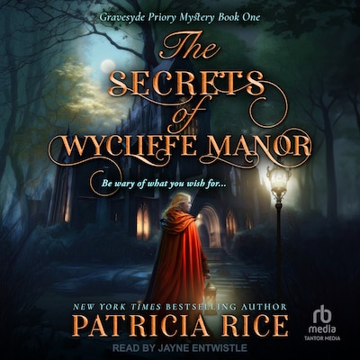 The Secrets of Wycliffe Manor – omslag til lydbogen af Patricia Rice