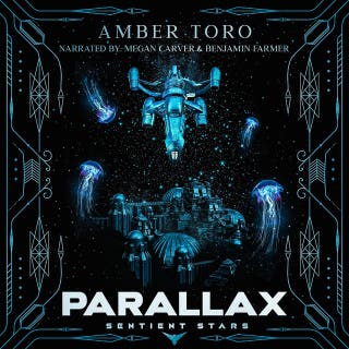 Parallax: Sentient Stars – omslag till ljudboken av Amber Toro