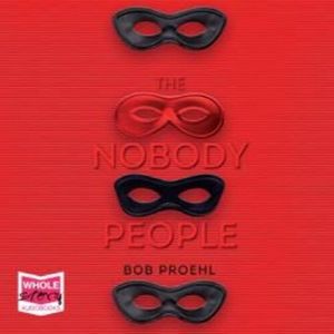 The Nobody People – okładka audiobooka, autor Bob Proehl
