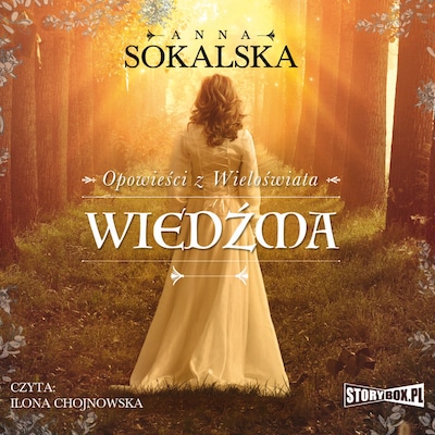 Opowieści z Wieloświata. Tom 1. Wiedźma – okładka audiobooka, autor Anna Sokalska
