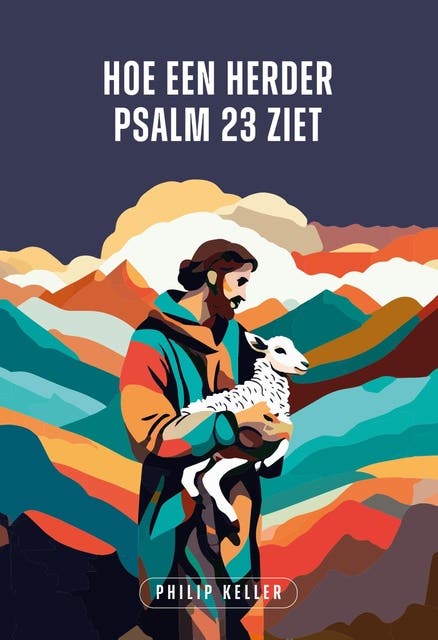 Hoe een herder Psalm 23 ziet – omslag van het luisterboek van Philip Keller